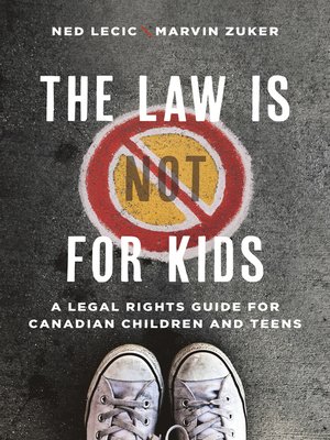 cover image of The Law is (Not) for Kids